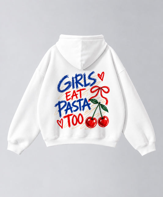 Hoodie "GIRLS EAT PASTA"