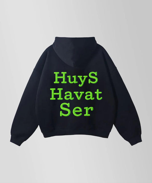 Hoodie "HuyS Havat Ser"