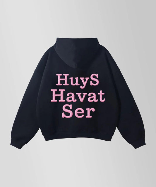 Hoodie "HuyS Havat Ser"
