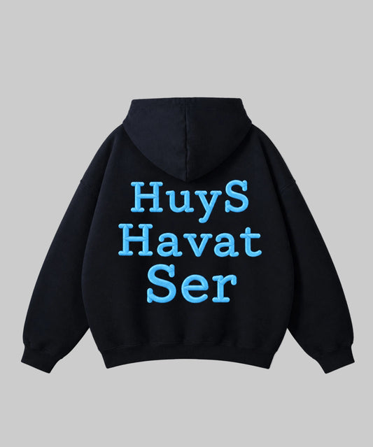 Hoodie "HuyS Havat Ser"